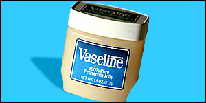 Vaseline