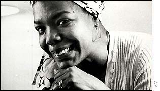 Dr Maya Angelou