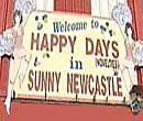 Happy Days in Sunny Newcastle
