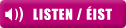 Listen/Eist