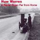 Huw Warren, Barrel Organ (Far From Home) Huw Warren, Barrel Organ (Far From Home)
