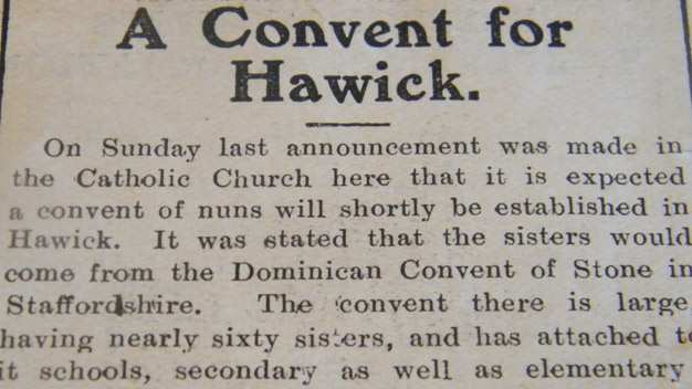 An old local press clipping from 1909 which reports the nuns arrival in Hawick