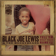Review of Tell 'Em What Your Name Is