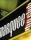 The Marquee - the view from outside