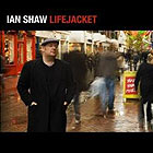Ian Shaw, Lifejacket Ian Shaw, Lifejacket