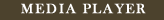 Media Player