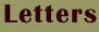 Letters