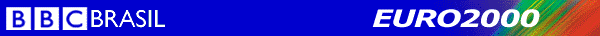 BBC Brasil - Euro 2000