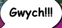 Gwych!