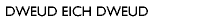 Dweud Eich Dweud