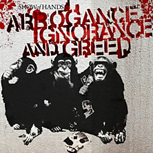 Review of Arrogance, Ignorance and Greed      