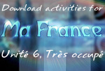 Download Ma France Unit 6 suggested activities