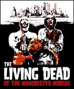 The Living Dead At The Manchester Morgue