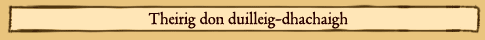 Theirig don duilleig-dhachaigh
