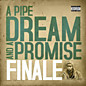 Review of A Pipe Dream and a Promise