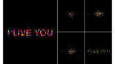 I LIVE YOU 2... I LIVE YOU 2...