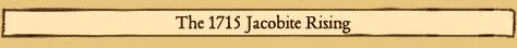 The 1715 Jacobite Rising