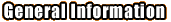 General Information