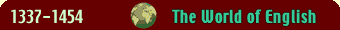 1337-1454 - The World of English