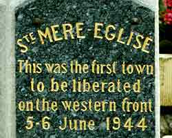 Commemorative stone to all the Americans who fought to free Ste Mere Eglise