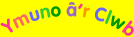 Ymuno â'r Clwb
