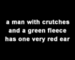 Grahpic: a man with crutches and a green fleece has one very red ear
