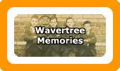 Wavertree Memories
