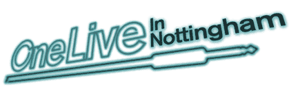 One Live In Nottingham