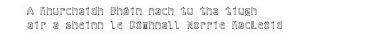 A Mhurchaidh Bhàin nach tu tha tiugh