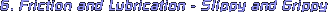 Friction and Lubrication