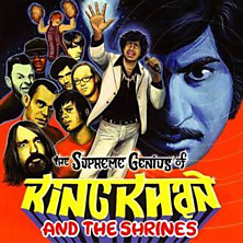 Review of The Supreme Genius of King Khan and the Shrines