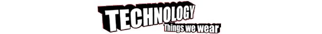 Technology - Things we wear