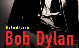 The Rough Guide to Bob Dylan 