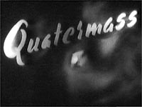 Quatermass Opening Title Card.