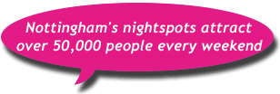 Nottingham's nightspots attract 50,000 every weekend