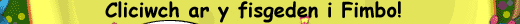 Cliciwch ar y fisgeden