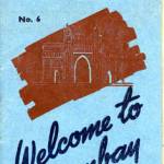 The 'Welcome to Bombay' Booklet, my Father, Philip Gallop received upon arrival in Bombay, 1943. The 'Welcome to Bombay' Booklet, my Father, Philip Gallop received upon arrival in Bombay, 1943.