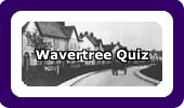 Wavertree Quiz