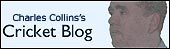 Charles Collins's Cricket Blog