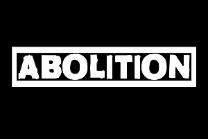 Abolition