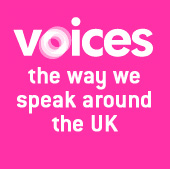 More from the voices project across  Britain
