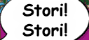 stori! stori!
