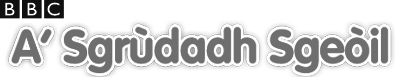 A’ Sgrùdadh Sgeòil 