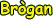 Brògan