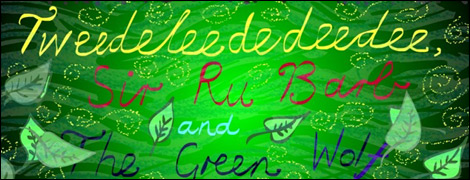 Sir Ru Barb and the Green Wolf