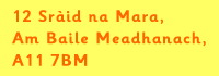 12 Sràid na Mara, Am Baile Meadhanach, A11 7BM