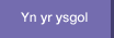 Yn yr ysgol