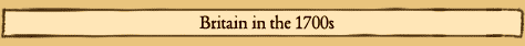 Britain in the 1700s
