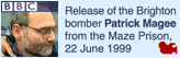 Image of the Brighton bomber Patrick Magee being released from the Maze Prison, 22 June 1999