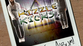 Rizzle Kicks... Rizzle Kicks...